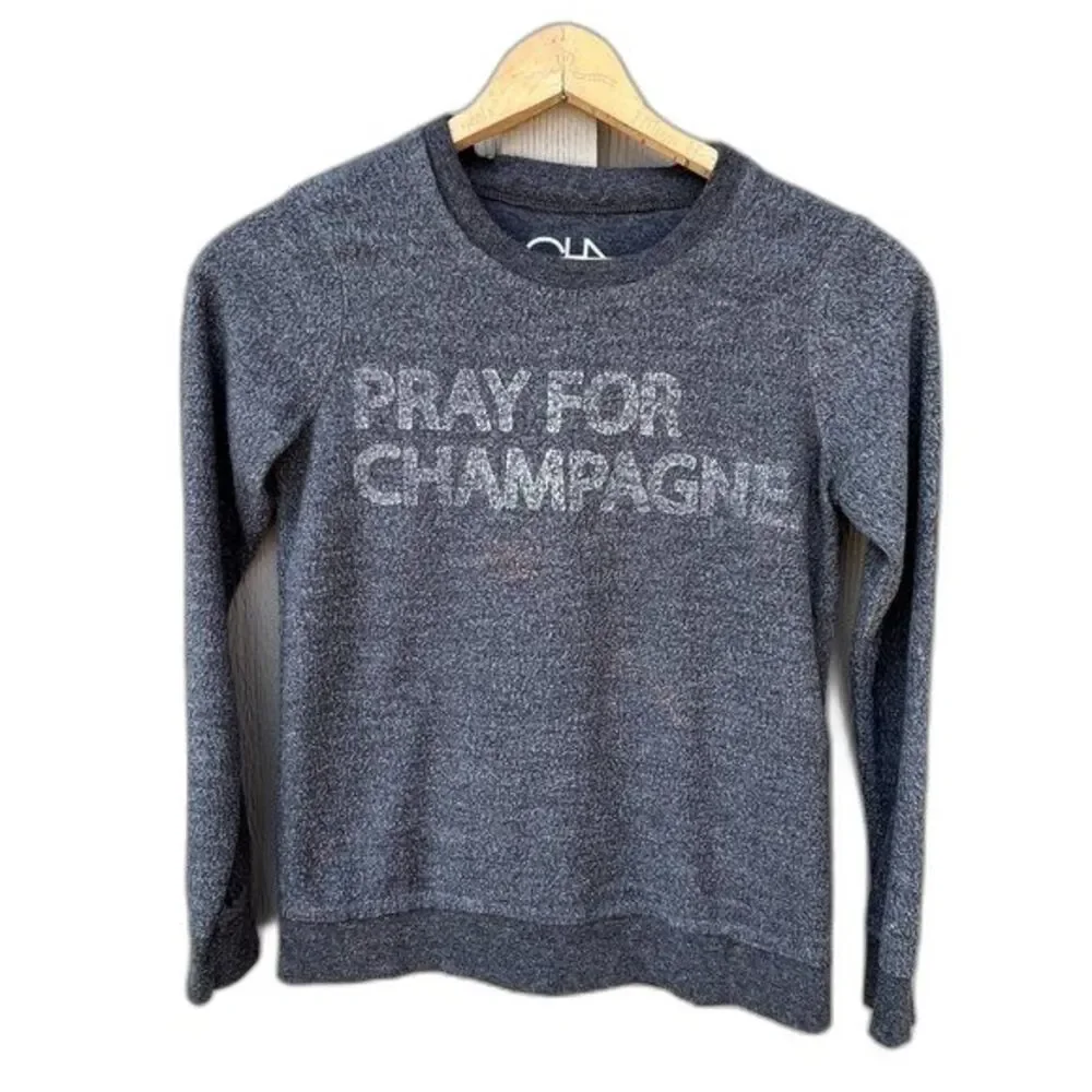 Chaser Grey Pray For Champagne Sweatshirt Fleece Cozy Casual